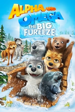 Alpha and Omega: The Big Fureeze watch Alpha and Omega: The Big Fureeze