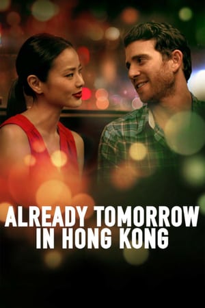 Already Tomorrow in Hong Kong watch Already Tomorrow in Hong Kong