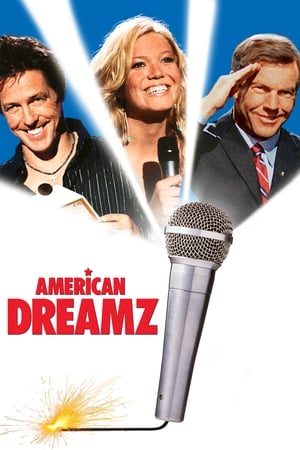 American Dreamz watch American Dreamz