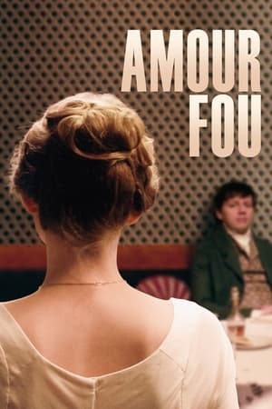 Amour Fou watch Amour Fou