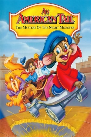 An American Tail: The Mystery of the Night Monster watch An American Tail: The Mystery of the Night Monster