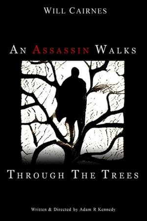watch An Assassin Walks Through the Trees