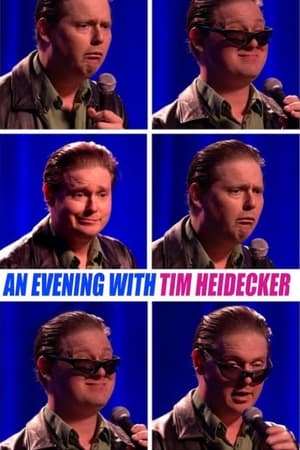 watch An Evening with Tim Heidecker