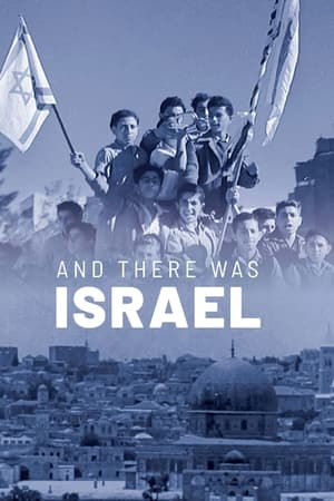 watch And There Was Israel