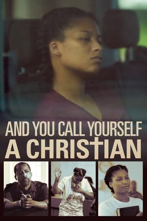 And You Call Yourself a Christian watch And You Call Yourself a Christian