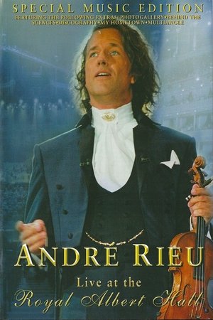 watch André Rieu - Live at the Royal Albert Hall