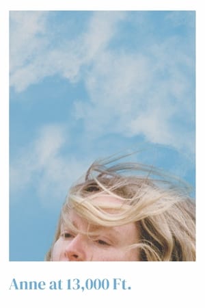Anne at 13,000 Ft. watch Anne at 13,000 Ft.