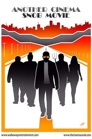 Another Cinema Snob Movie watch Another Cinema Snob Movie