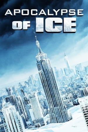 watch Apocalypse of Ice