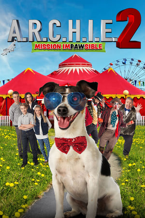 watch A.R.C.H.I.E. 2: Mission Impawsible