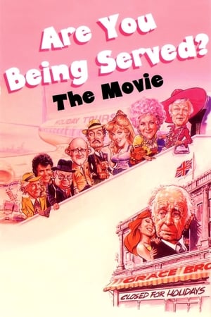 Are You Being Served? The Movie watch Are You Being Served? The Movie