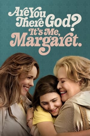 Are You There God? It's Me, Margaret. watch Are You There God? It's Me, Margaret.