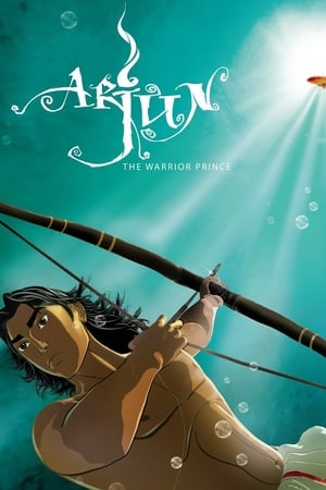 watch Arjun: The Warrior Prince