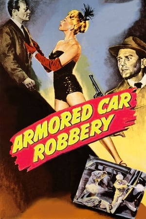 Armored Car Robbery watch Armored Car Robbery
