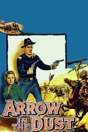 Arrow In The Dust watch Arrow In The Dust