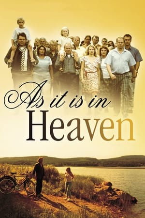 As It Is in Heaven watch As It Is in Heaven