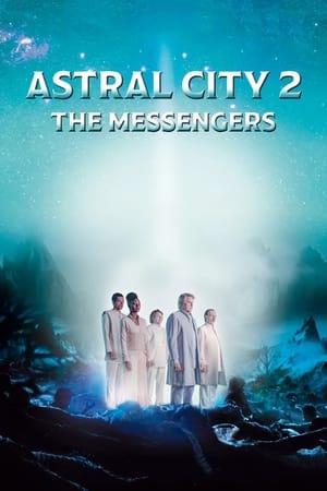 watch Astral City 2: The Messengers