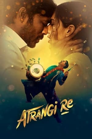 watch Atrangi Re