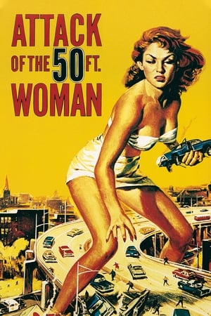 Attack of the 50 Foot Woman watch Attack of the 50 Foot Woman
