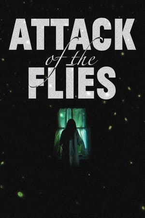 watch Attack of the Flies
