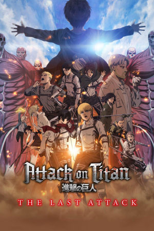 Attack on Titan: THE LAST ATTACK watch Attack on Titan: THE LAST ATTACK