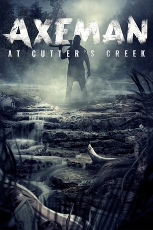 Axeman at Cutters Creek watch Axeman at Cutters Creek