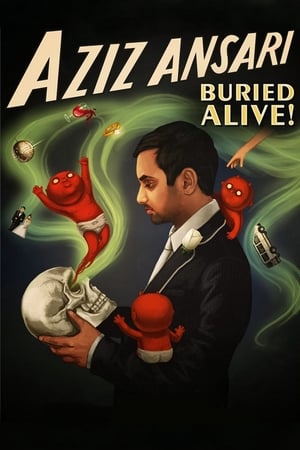 Aziz Ansari: Buried Alive watch Aziz Ansari: Buried Alive