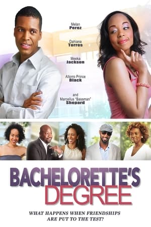watch Bachelorette's Degree