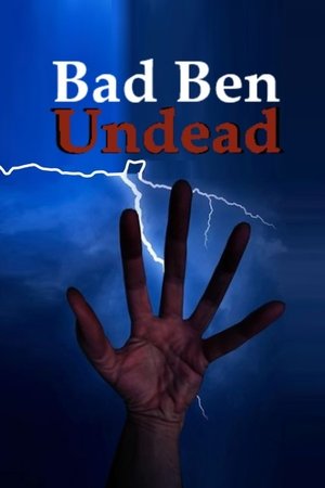 watch Bad Ben: Undead