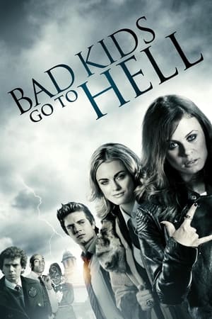 Bad Kids Go to Hell watch Bad Kids Go to Hell