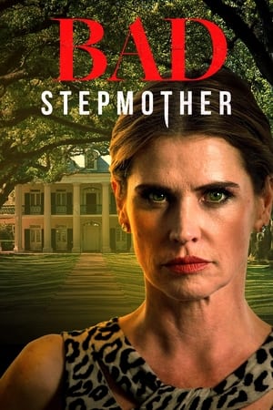 Bad Stepmother watch Bad Stepmother