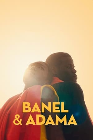 Banel & Adama watch Banel & Adama