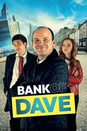 Bank of Dave watch Bank of Dave