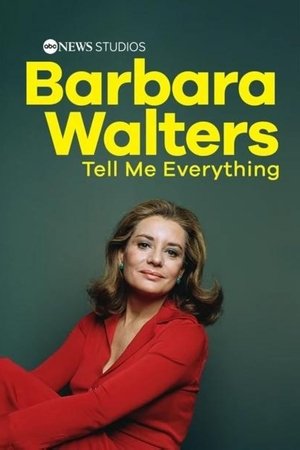 Barbara Walters: Tell Me Everything watch Barbara Walters: Tell Me Everything