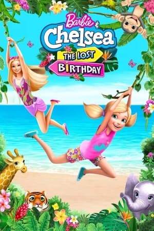 Barbie & Chelsea: The Lost Birthday watch Barbie & Chelsea: The Lost Birthday