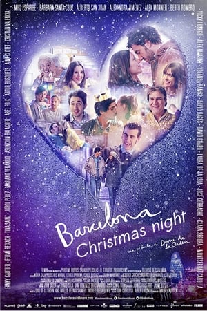 Barcelona Christmas Night watch Barcelona Christmas Night