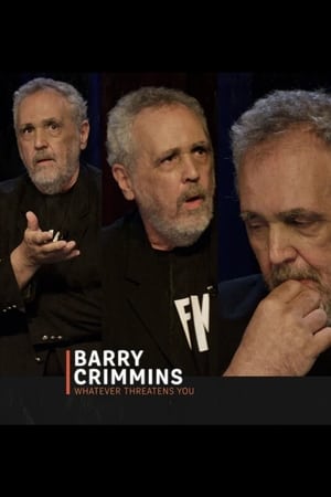 watch Barry Crimmins: Whatever Threatens You