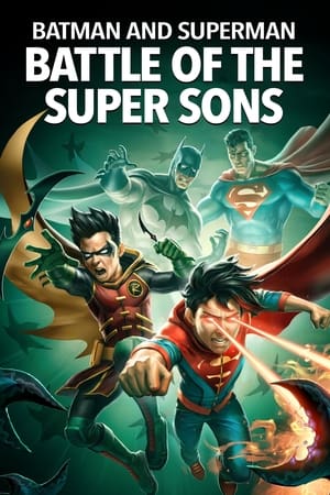 Batman and Superman: Battle of the Super Sons watch Batman and Superman: Battle of the Super Sons