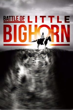 watch Battle of Little Bighorn
