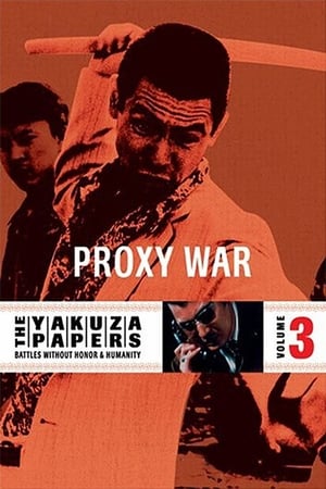 Battles Without Honor and Humanity: Proxy War watch Battles Without Honor and Humanity: Proxy War