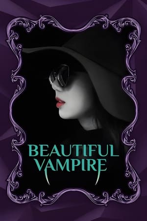 Beautiful Vampire watch Beautiful Vampire