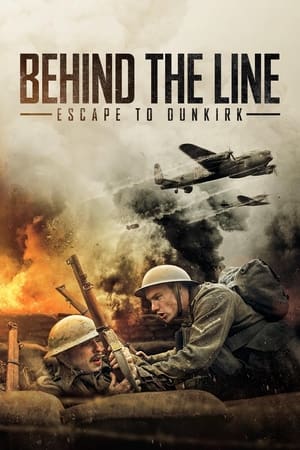 Behind the Line: Escape to Dunkirk watch Behind the Line: Escape to Dunkirk