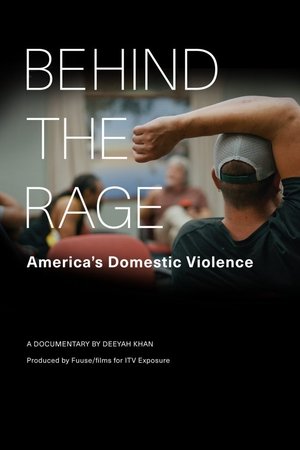 watch Behind the Rage: America's Domestic Violence