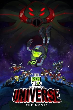 Ben 10 vs. the Universe: The Movie watch Ben 10 vs. the Universe: The Movie