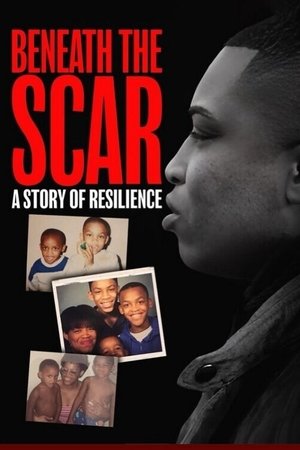 Beneath the Scar: A Story of Resilience watch Beneath the Scar: A Story of Resilience
