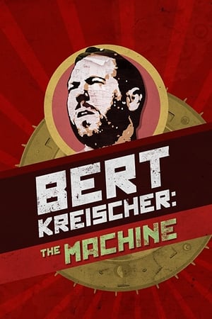 Bert Kreischer: The Machine watch Bert Kreischer: The Machine
