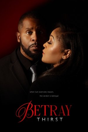 watch Betray: Thirst