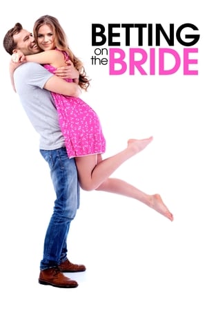 Betting on the Bride watch Betting on the Bride