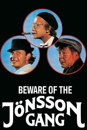 Beware of the Jönsson Gang watch Beware of the Jönsson Gang
