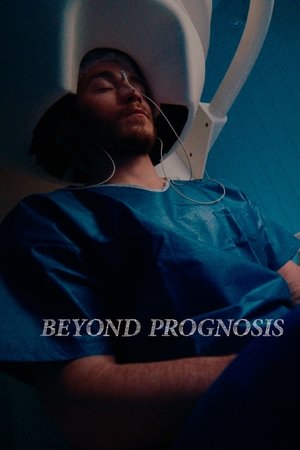 Beyond Prognosis watch Beyond Prognosis